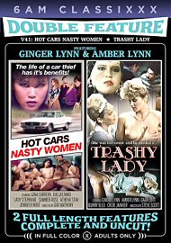 Double Feature 41-Hot Cars Nasty Women & Trashy Lady (2023) (216932.24)